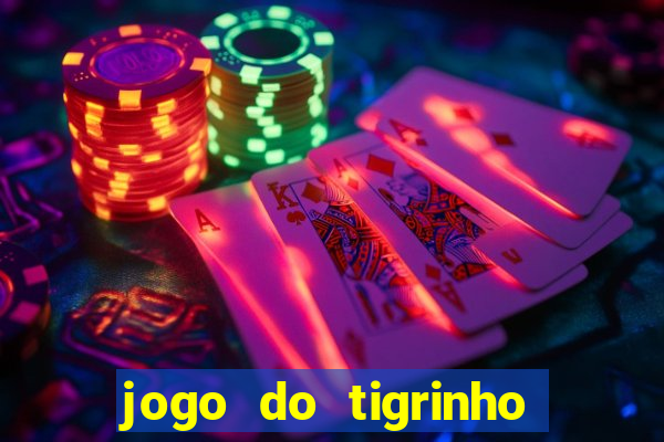 jogo do tigrinho deposito minimo 1 real